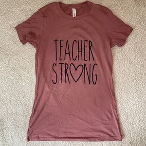 Bella canvas Teacher Strong T Shirt